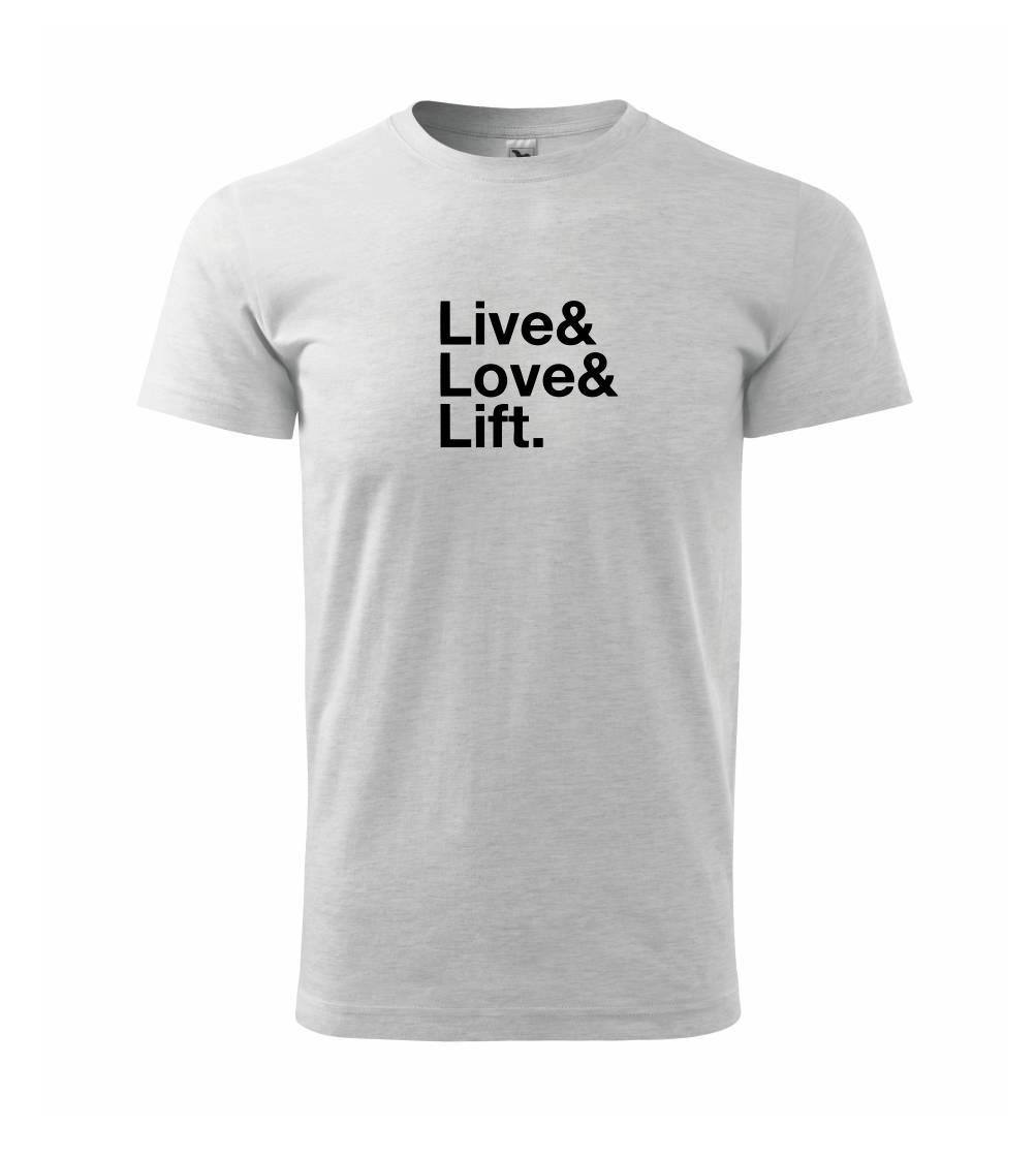 Posilňovani - Live, love, lift - Klasické pánske tričko vyššej gramáže