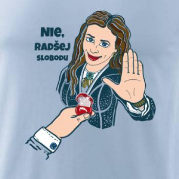 Nie, radšej slobodu (Pecka design)