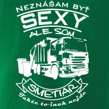 Neznášam byť sexy - Smetiar