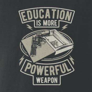 Education Is More Powerful Weapon