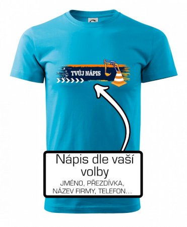 Stavba - vlastní nápis - bagrista