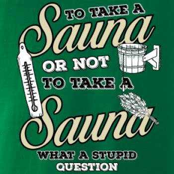 To take a Sauna or not to take a Sauna