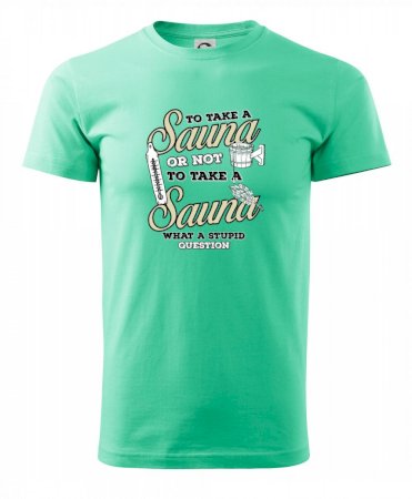 To take a Sauna or not to take a Sauna