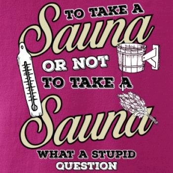 To take a Sauna or not to take a Sauna
