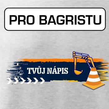 Stavba - vlastní nápis - bagrista