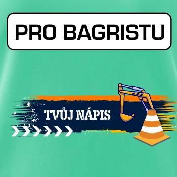 Stavba - vlastní nápis - bagrista