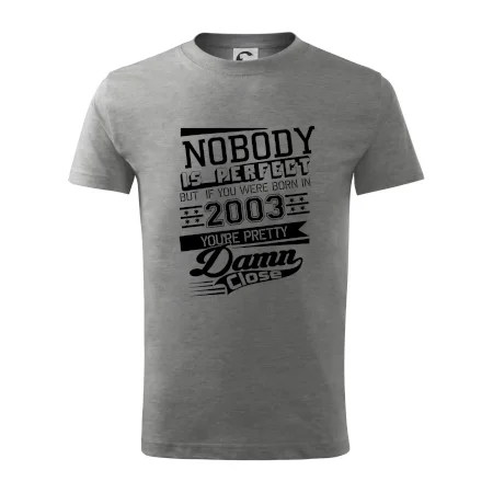 Nobody is perfect - 2003
