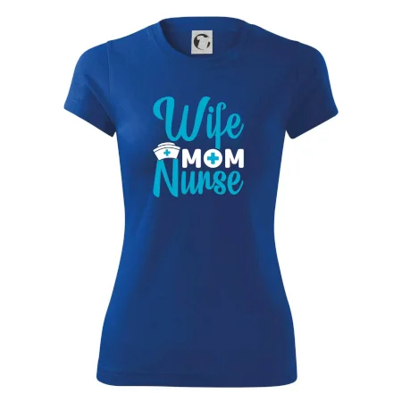 Wife mom nurse