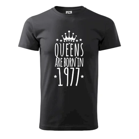 Queens are born in 1977