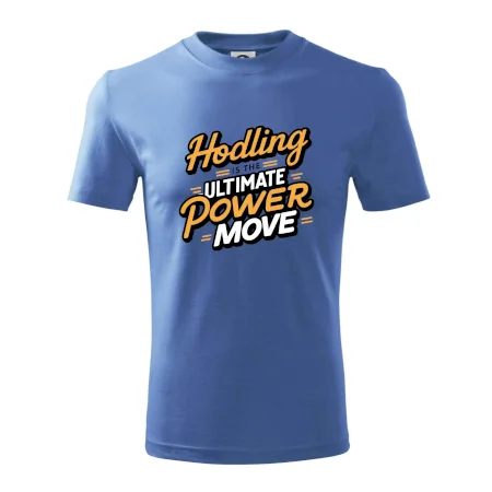 HODLing is the ultimate power move