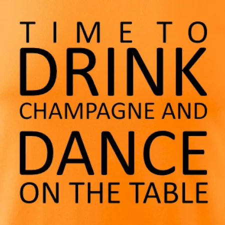 Time to drink Champagne