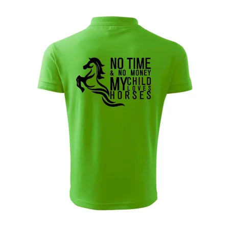 No time no money my child loves horses
