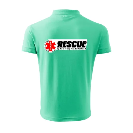 Rescue My Job Is To Help Your Ass Not Kiss It