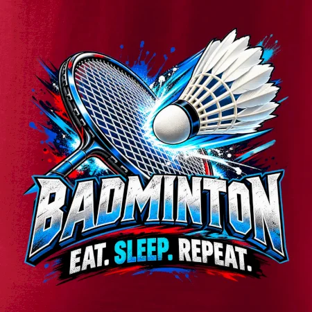 Bedmintonová raketa s košíčkom eat sleep repeat