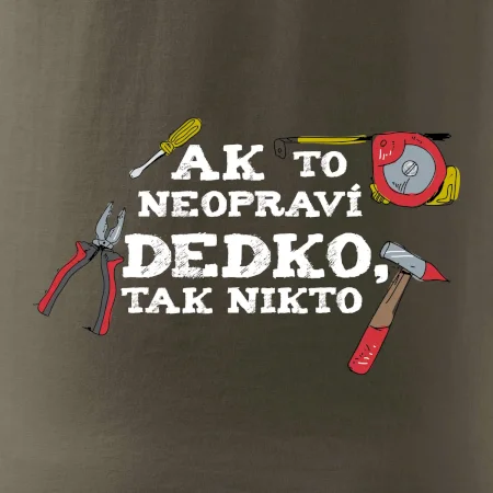 Ak to neopraví dedko, tak nikto farebné