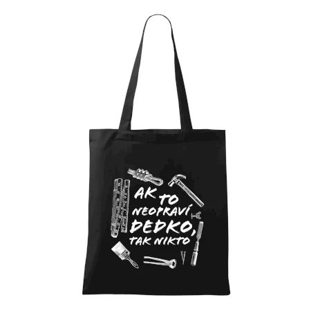 Ak to neopraví dedko tak nikto ČB