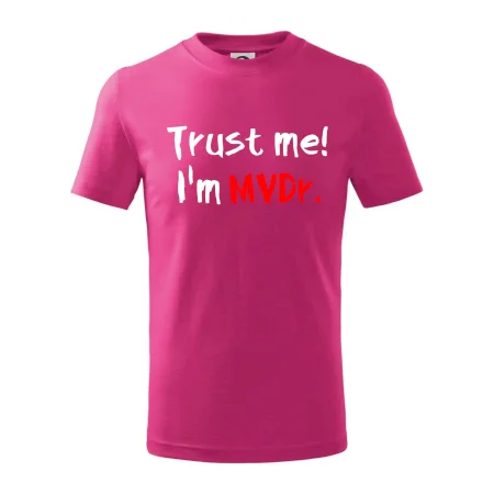 Trust me I´m  MVDr. / Ver mi som MVDr.