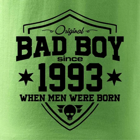 Bad boy since 1993