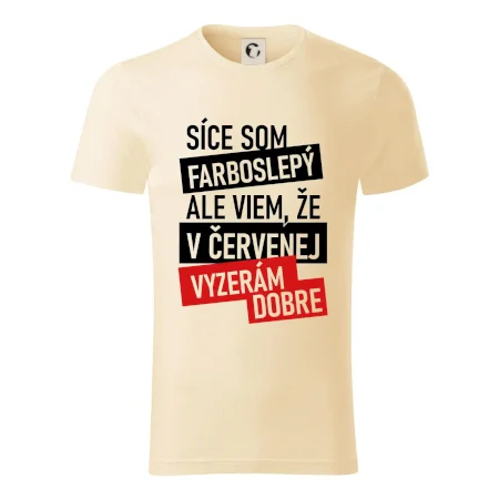 Síce som farboslepý, ale viem, že v červenej vyzerám dobre