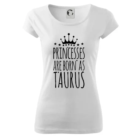 Princesses are born as Taurus - Býk
