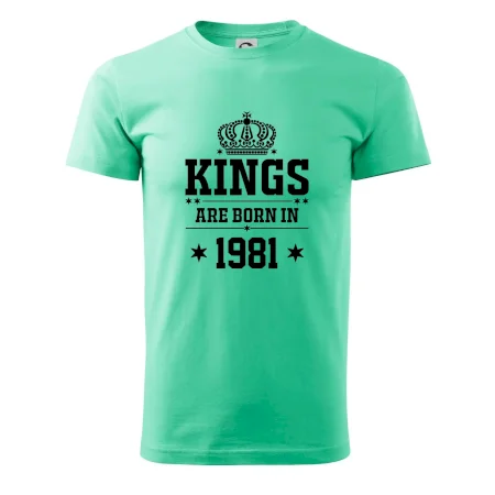 Kings are born in 1981