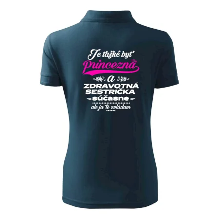 Je ťažké byť princezná zdravotná sestrička