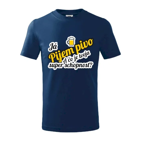 Pijem pivo - tvoja super schopnosť - šikmý