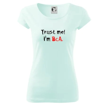 Trust me I´m  BcA. / Ver mi somm BcA.