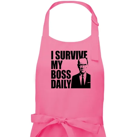 I survive my boss daily