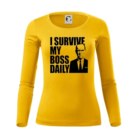 I survive my boss daily