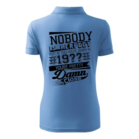 Nobody is perfect - Vlastný ročník