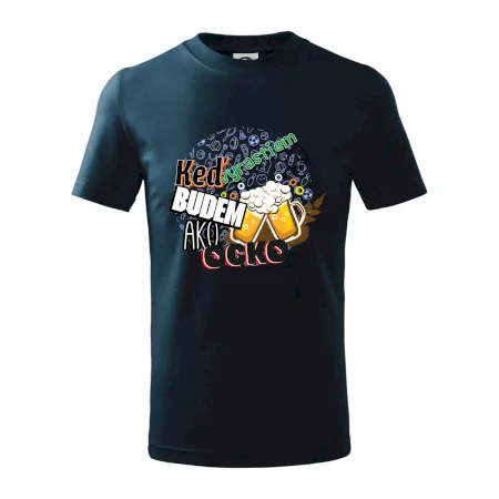 Keď vyrastiem budem ako ocko Pivo