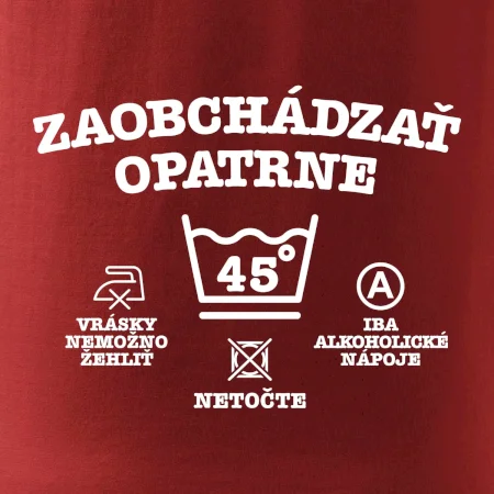 Zaobchádzať opatrne 45