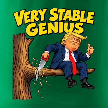 Donald Trump řeže vlastní větev Very stable genius