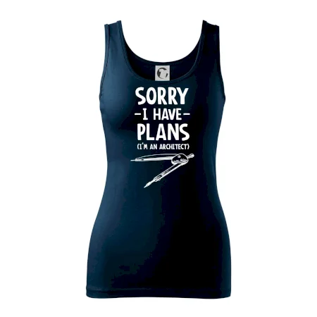 Sorry I have plans - architect