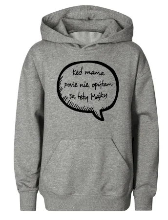 Keď mama povie nie, opýtam sa tety (vlastné meno)