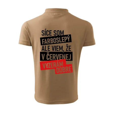 Síce som farboslepý, ale viem, že v červenej vyzerám dobre