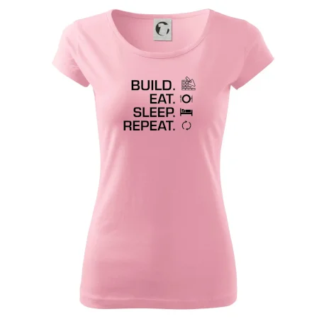 Build eat sleep repeat - tehly
