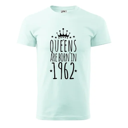 Queens are born in 1962