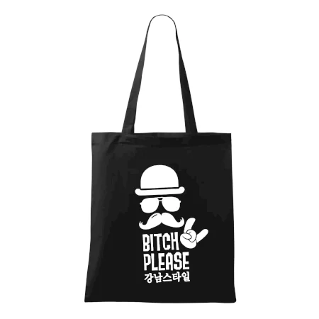 Bitch please! Mustache