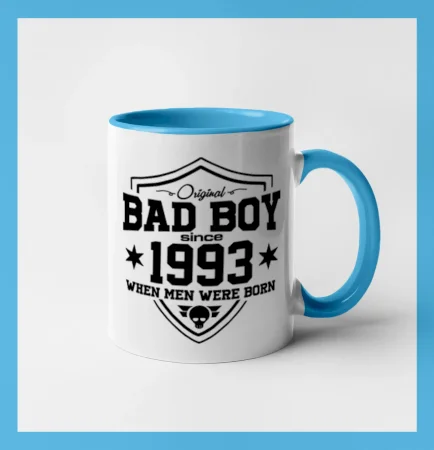 Bad boy since 1993
