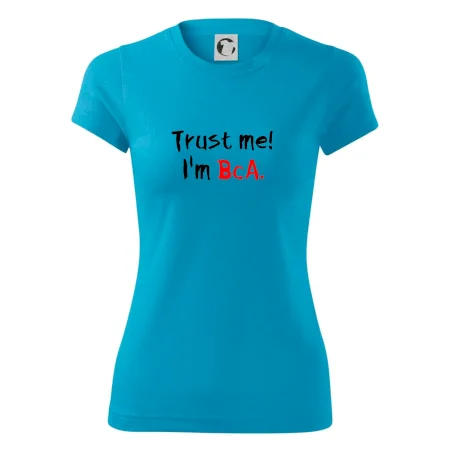 Trust me I´m  BcA. / Ver mi somm BcA.