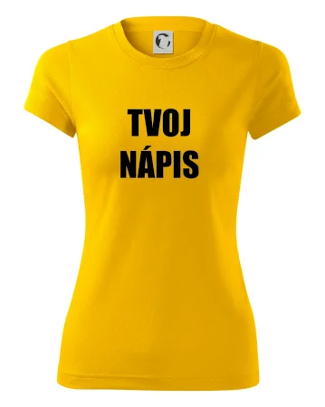 Tvoj vlastný nápis - tlačiaci