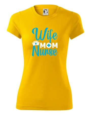 Wife mom nurse