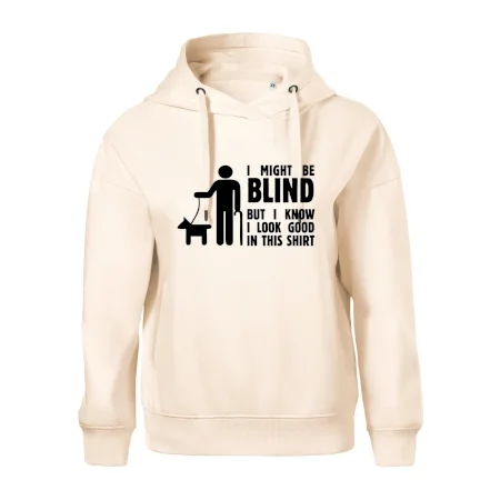 I might be blind