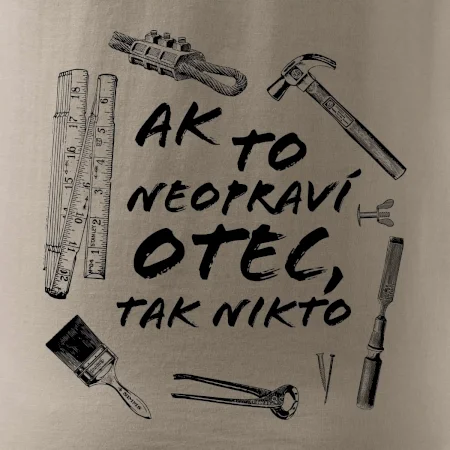 Ak to neopraví otec tak nikto čiernobiele