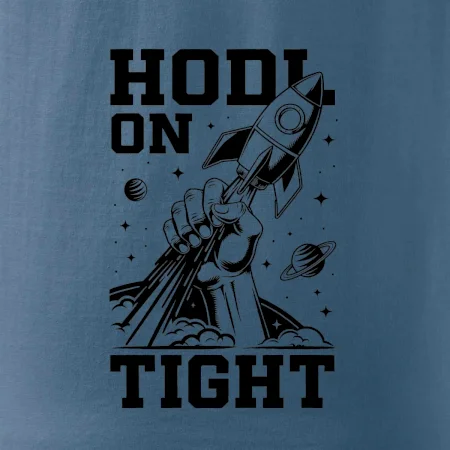 HODL On Tight raketa