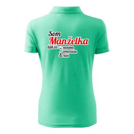 Som manželka takže...