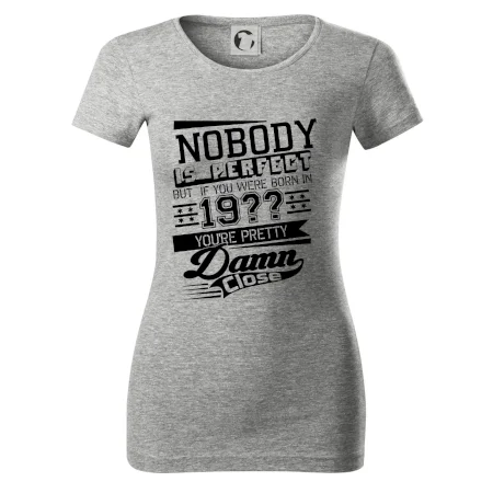 Nobody is perfect - Vlastný ročník