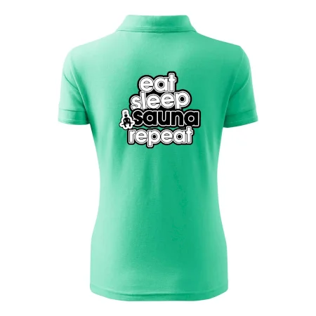 Eat sleep sauna repeat
